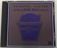 Load image into Gallery viewer, Various : Original Flavor: The Best Of Acid Jazz Volume III (CD, Comp)