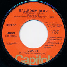 Load image into Gallery viewer, The Sweet : Ballroom Blitz (7", Single, Jac)