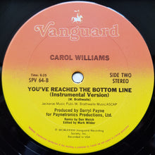 Load image into Gallery viewer, Carol Williams : You&#39;ve Reached The Bottom Line (12&quot;)