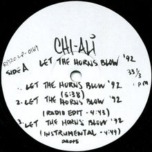 Load image into Gallery viewer, Chi-Ali : Let The Horns Blow &#39;92 / Funky Lemonade &#39;92 (12&quot;, Promo)