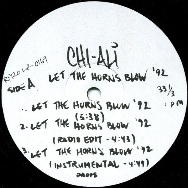 Chi-Ali : Let The Horns Blow '92 / Funky Lemonade '92 (12