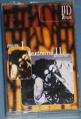 II D Extreme : From I Extreme II Another (Cass)