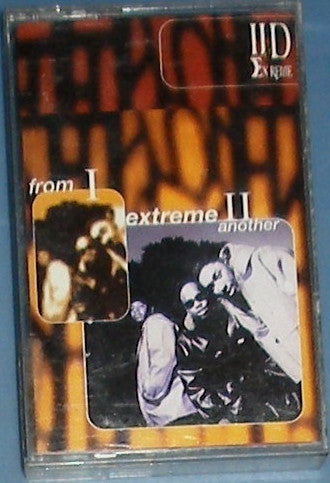 II D Extreme : From I Extreme II Another (Cass)