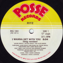 Load image into Gallery viewer, Ritz (9) : I Wanna Get With You (12&quot;)