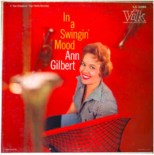 Load image into Gallery viewer, Ann Gilbert : In A Swingin' Mood (LP, Album, Mono)