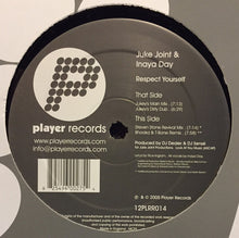 Load image into Gallery viewer, Juke Joint &amp; Inaya Day : Respect Yourself (12&quot;)