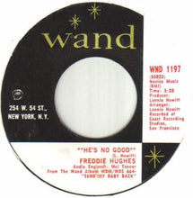 Load image into Gallery viewer, Freddie Hughes : I Gotta Keep My Bluff In / He&#39;s No Good (7&quot;, Single)