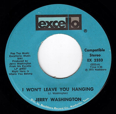 Jerry Washington : I Won't Leave You Hanging / I Come A Long Ways (7