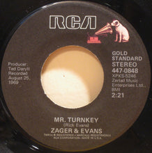 Load image into Gallery viewer, Zager &amp; Evans : In The Year 2525 (Exordium &amp; Terminus) (7", Single, RE)