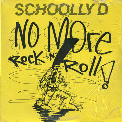 Schoolly D : No More Rock N' Roll (12