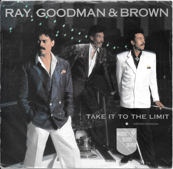 Ray, Goodman & Brown : Take It To The Limit (7