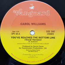 Load image into Gallery viewer, Carol Williams : You&#39;ve Reached The Bottom Line (12&quot;)