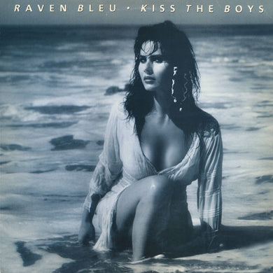 Raven Bleu : Kiss The Boys (12