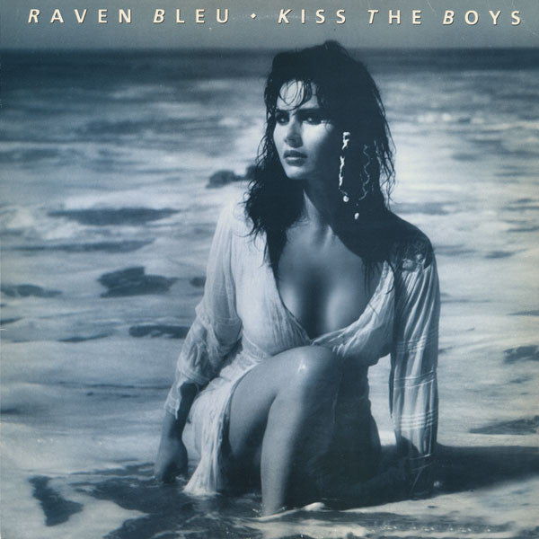 Raven Bleu : Kiss The Boys (12