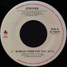 Load image into Gallery viewer, Stryper : Always There For You (7", Single)