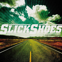 Load image into Gallery viewer, Slick Shoes : Far From Nowhere (CD, Album)