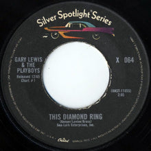 Load image into Gallery viewer, Gary Lewis &amp; The Playboys : This Diamond Ring / My Hearts Symphony (7", Single, RE, Jac)