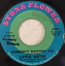 Load image into Gallery viewer, Little Sister : Stanga / Somebody&#39;s Watching You (7&quot;, MO )
