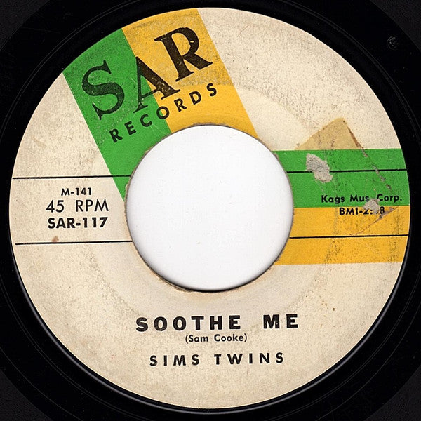 Sims Twins : Soothe Me / I'll Never Come Running Back To You (7