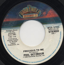 Load image into Gallery viewer, Phil Seymour : Precious To Me (7", Single)