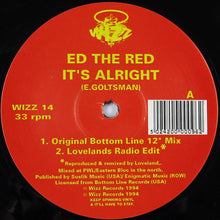 Load image into Gallery viewer, Ed The Red : It&#39;s Alright (12&quot;)