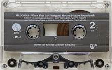 Load image into Gallery viewer, Madonna : Who&#39;s That Girl (Original Motion Picture Soundtrack) (Cass, Album, Dol)
