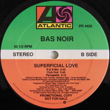 Load image into Gallery viewer, Bas Noir : Superficial Love (12&quot;, Single, Promo)