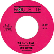 Load image into Gallery viewer, Lou Christie : Two Faces Have I  (7", Single, Bri)