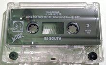 Load image into Gallery viewer, 95 South : Whoot, There It Is (Cass, Maxi)