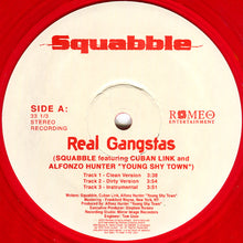 Load image into Gallery viewer, Squabble Featuring Cuban Link And Alfonzo Hunter : Real Gangstas (12&quot;, Maxi, Red)