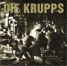 Load image into Gallery viewer, Die Krupps : Metalmorphosis Of Die Krupps &#39;81-&#39;92 (CD, Comp)