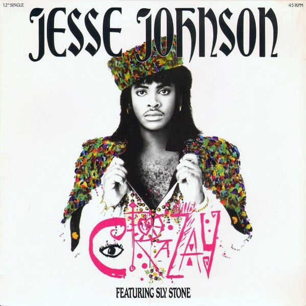 Jesse Johnson Featuring Sly Stone : Crazay (12