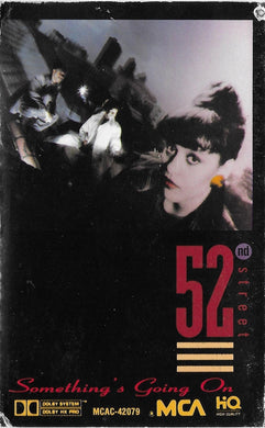 52nd Street : Something's Going On (Cass, Album, Dol)