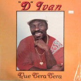 Load image into Gallery viewer, D&#39;Ivan : Que Sera Sera (12&quot;)