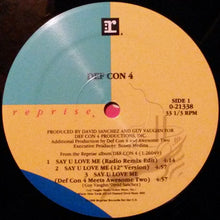 Load image into Gallery viewer, Def Con 4 : Say U Love Me (12&quot;, Maxi)
