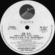 Load image into Gallery viewer, Dr. B.S. : Life&#39;s A Game / Life&#39;s A Bitch (12&quot;, Promo)
