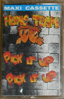 Home Team : Pick It Up (Cass, Single)