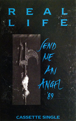 Real Life : Send Me An Angel '89 (Cass, Single, Dol)