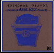 Load image into Gallery viewer, Various : Original Flavor: The Best Of Acid Jazz Volume III (CD, Comp)