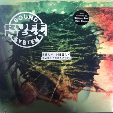 Ruffnexx Sound System : Eeny Meeny (Sweet Temptation) (12
