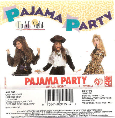 Pajama Party : Up All Night (Cass)