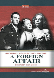 A Foreign Affair - DVD - 1948 - Jean Arthur - Marlene Dietrich - John Lund