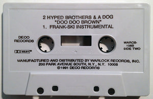 2 Hyped Brothers & A Dog : Doo Doo Brown (Cass, Maxi, Dol)