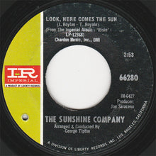 Load image into Gallery viewer, The Sunshine Company : Look, Here Comes The Sun (7", Single)