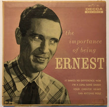 Load image into Gallery viewer, Ernest Tubb : The Importance of Being Ernest (7", EP)