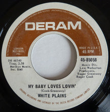 Load image into Gallery viewer, White Plains : My Baby Loves Lovin' / Show Me Your Hand (7", Single, Styrene, She)