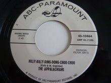 Load image into Gallery viewer, The Appalachians : Hilly-Billy-Ding-Dong-Choo-Choo (7", Single, Promo)