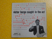 Load image into Gallery viewer, Victor Borge (2) : Caught In The Act (LP, Album, Mono)
