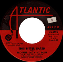 Load image into Gallery viewer, Brother Jack McDuff : Tobacco Road / This Bitter Earth (7", Single)