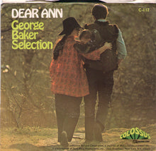 Load image into Gallery viewer, George Baker Selection : Dear Ann (7", Single)